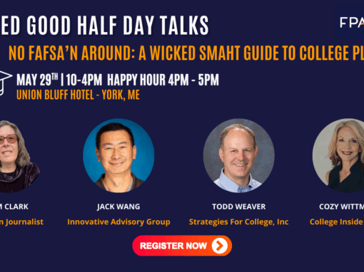 May 29: No FAFSA’n around: A Wicked Smaht Guide to College Planning